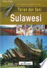 Image of Mengenal tarian dan seni sulawesi